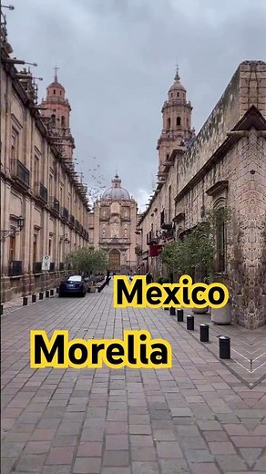 Magical Old Town of Morelia 🌟 Culture & Landmarks of Michoacán