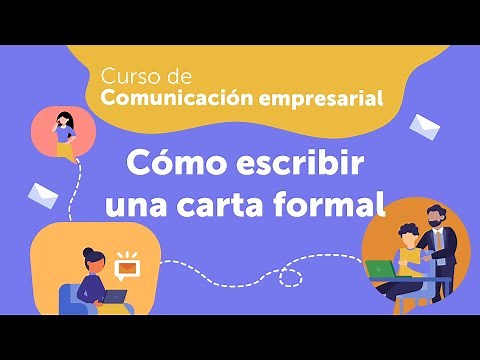 Cómo escribir una carta formal: Características y estructura | Comunicación Empresarial