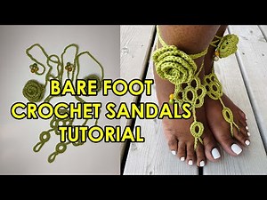 Super Easy Beginner Barefoot Sandals CROCHET TUTORIAL