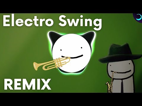 Dream Speedrun ELECTRO SWING Remix 🎺🥁🎷 [No Copyright]