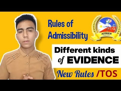 New Rules on Evidence! Part 1
