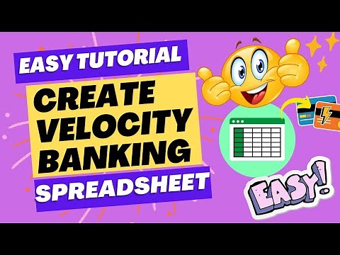 Easy Tutorial! Create your own Velocity Banking spreadsheet