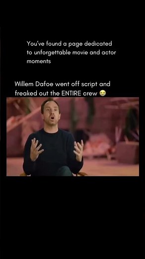 That feeling when Willem Dafoe goes off-script and terrifies the entire room 💀😨