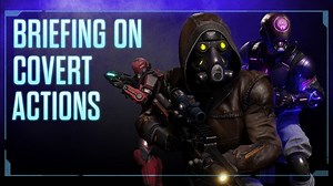 DETAILS: XCOM 2: War of the Chosen’s Covert Actions and a Whole New Strategy Layer