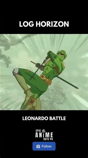 Log Horizon Leonardo Battle