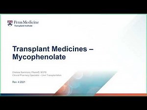 Transplant Medicines - Mycophenolate