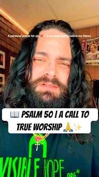 📖 Psalm 50 | A Call to True Worship 🙏✨ #Jesus #Jesussaves #Bible #praiseTheLord #myBible #Jesus❤️