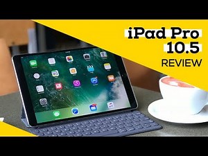 New iPad Pro 10.5 Review: Beauty of a beast