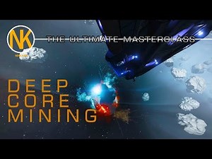 Deep Core Mining - The Ultimate Masterclass [Elite: Dangerous]