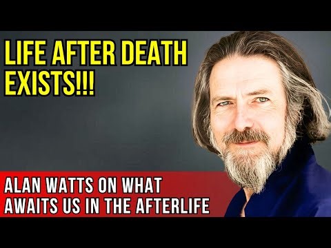 Life After Death Exists — Alan Watts on What Awaits Us in the Afterlife