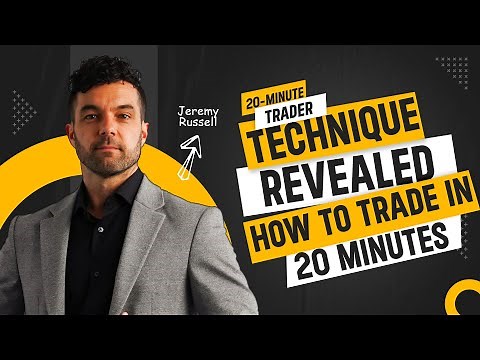20-Minute Trader® Technique REVEALED - How to Trade in 20 Minutes