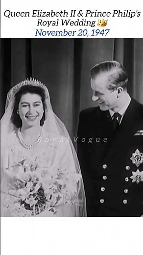 Queen Elizabeth II & Prince Philip's Royal Wedding | November 20, 1947 | Royal Vogue
