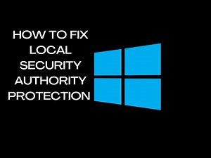 How To Fix Local Security Authority Protection is off using Windows 11