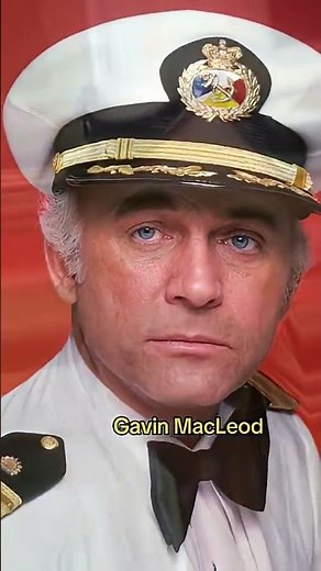 Gavin Macleod ⭐️ The Love Boat