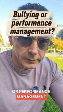 is it bullying or performance management?