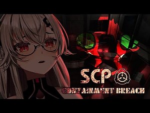 【SCP: CONTAINMENT BREACH】