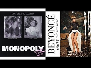 Monopoly Party (Ariana Grande and Victoria Monét X Beyoncé) - Mashup