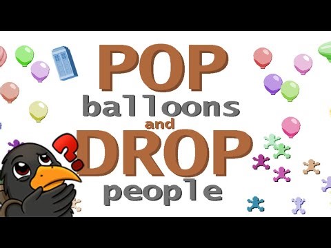 Pop Balloons and Drop People Demo