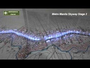 Metro Manila Skyway Stage 3 - a glimpse of the entire project
