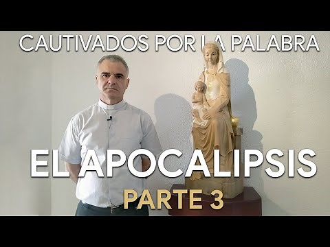 Apocalipsis - Visión profética de la historia
