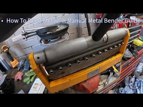 How To Bend Metal - A Manual Metal Bender Guide