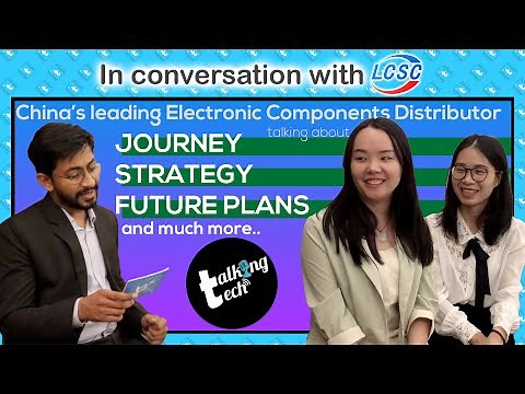 Talking Tech with China's Leading Electronic Component Distributor LCSC Electronics