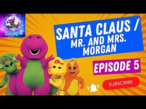 First & Last and Forgotten Cast | Santa Claus & Mr. and Mrs. Morgan | Episode 5