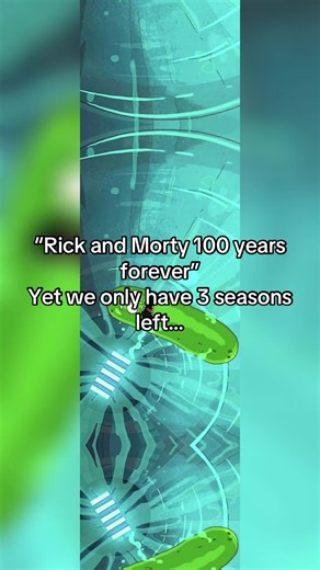 Rick and Morty 100 Years Forever — Will the Show End?