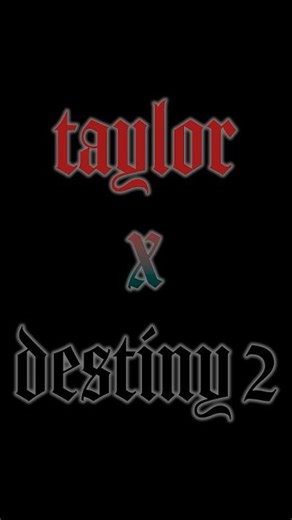 Destiny 2’s BIGGEST Swiftie…