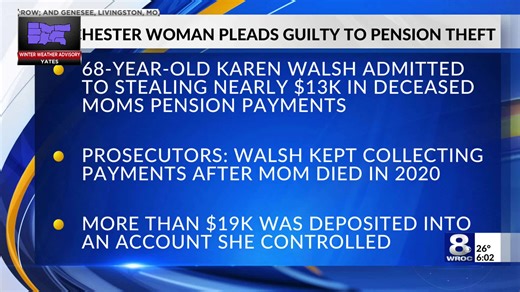 Rochester woman admits stealing nearly $13k in deceased mother's pension payments
