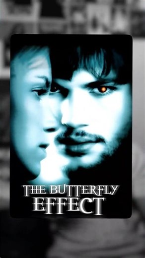 The Butterfly Effect - 2004