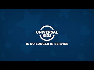 [16+] Universal Kids shutdown (March 6, 2025)