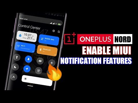 Enable MIUI 12 Control Center in Oneplus Nord, Install MIUI 12 Features in Oneplus Nord
