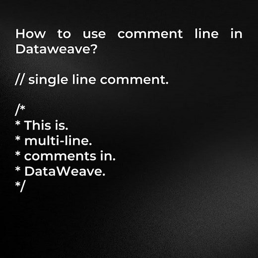 How to use comment line in Dataweave