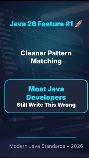 Java 26 Feature #1 🚀 Cleaner Pattern Matching in 20 Seconds