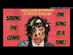 The Rolling Stones Release Two Killer Songs From Their Upcoming Foreign Tongues Album!