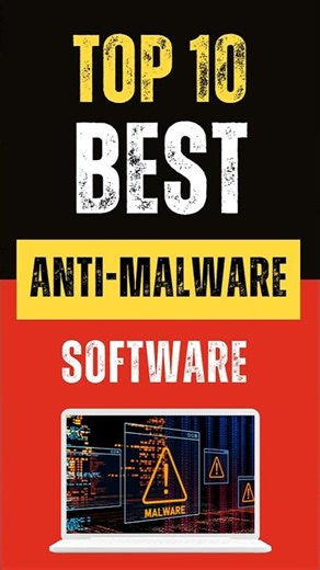 Best Anti-Malware Software : Top 10 Picks