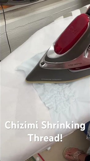 Chizimi shrinking thread!