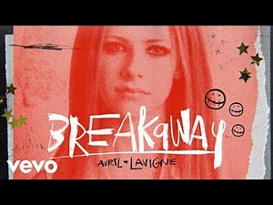 Avril Lavigne - Breakaway (Easy Lyrics) 🎵