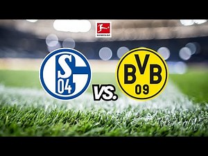 SCHALKE 04 vs BVB 09 Live Stream