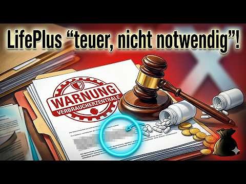 Lifeplus Produkte Verbraucherzentrale - "teuer, nicht notwendig, zu viel" - meine Meinung dazu