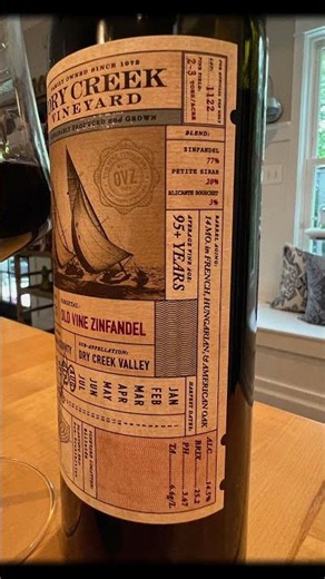What Does a 100-Year-Old Vineyard Taste Like? • Dry Creek Vineyard Old Vine Zinfandel