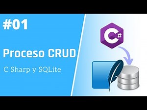 01 - Descarga e Instalación de SQLite| Proceso CRUD (C Sharp y SQLite)