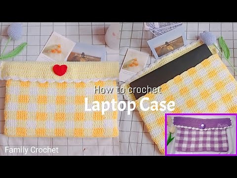 How to Crochet Gingham Laptop Case/Crochet laptop bag