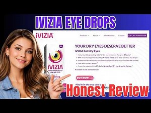 iVIZIA Eye Drops Review,, Does It Really Work for Dry Eyes?