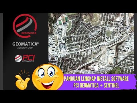 Cara Instal pci geomatica + Sentinel