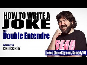 How Two Write A Joke – Double Entendre