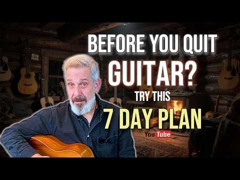 Ready to Quit Guitar? Do This One-Week Reset (3 Simple Exercises)