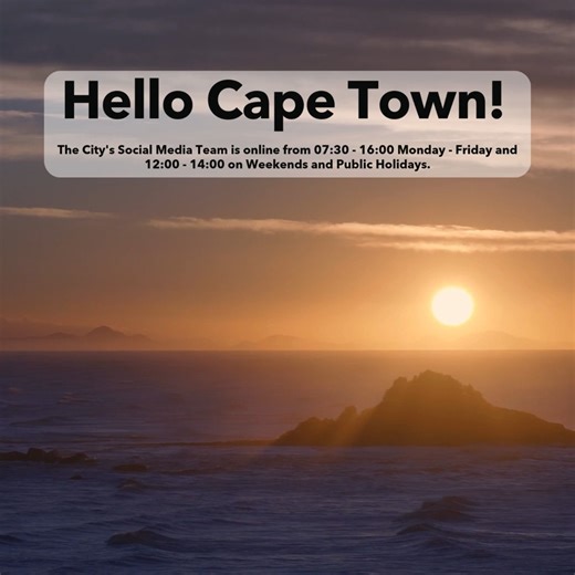 Hello Cape Town! The City's Social Media Team is online. How can we help you today? | City of Cape Town