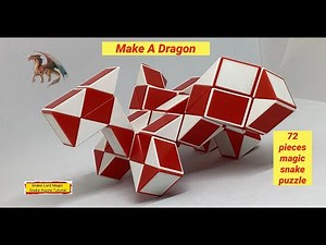Make A Dragon - 72 pieces magic snake puzzle #SnakeLordMagicSnakePuzzleTutorial